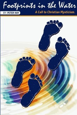 Peter Hay - Footprints in the Water, Häftad
