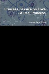 bokomslag Princess Jessica on Love - A Real Princess