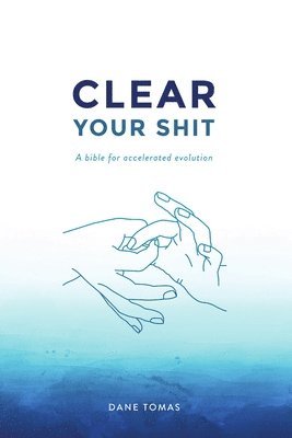 bokomslag Clear Your Shit (paperback)