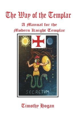 Timothy Hogan - Way of the Templar, Häftad