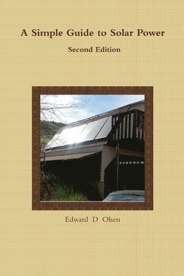 bokomslag A Simple Guide to Solar Power - Second Edition