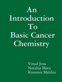 bokomslag Introduction To Basic Cancer Chemistry