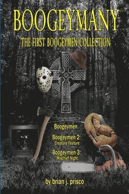 Brian J. Prisco - Boogeymany: the First Boogeymen Collection, Häftad