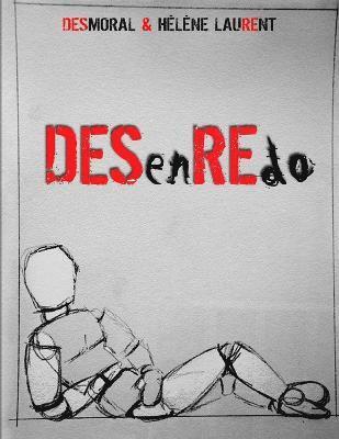 Desenredo (Blanco y Negro)