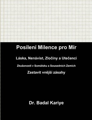 Badal Kariye, Dr. Badal Kariye - Posílení Milence pro Mír, Häftad