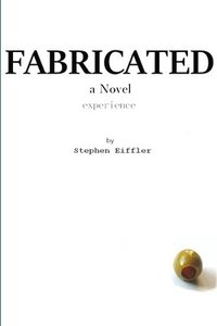 bokomslag Fabricated: A Novel Experience