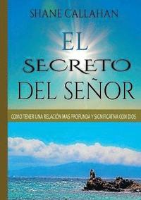 bokomslag El Secreto Del Senor