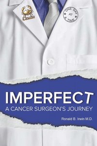 bokomslag Imperfect: A Cancer Surgeon's Journey