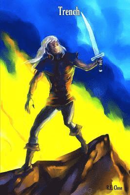 R. E. CLOSE, R. E. Close - TRENCH, Häftad
