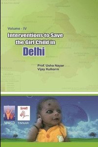 bokomslag Interventions to Save the Girl Child in Delhi