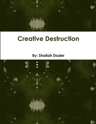 Creative Destruction 1
