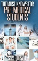 The Must-Knows for Pre-Medical Students 1