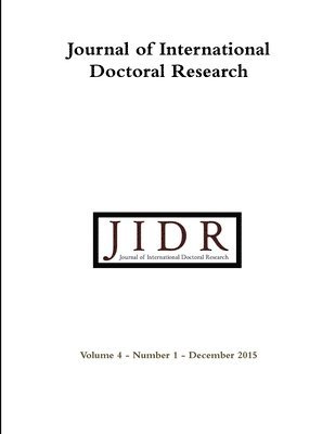 Gillian Warner-Søderholm, Pat Joynt, Petter Gottschalk - Journal of International Doctoral Research (JIDR) Volume 4, Number 1, December 2015, Häftad