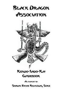 bokomslag Black Dragon Association Kendo-Iaido-Kai Guidebook