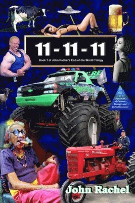 11 - 11 - 11 (Book 1 of John Rachel's End-of-the-World Trilogy) 1