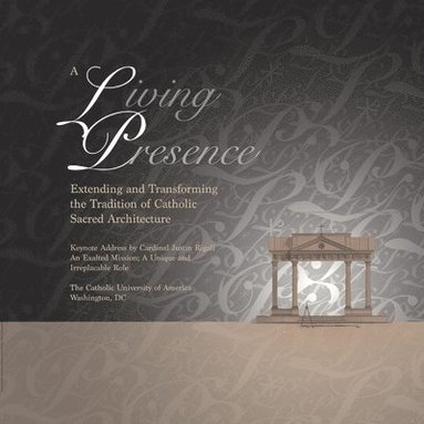 bokomslag A Living Presence, Proceedings of the Symposium