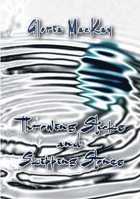 Throwing Sticks and Skipping Stones 1