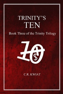 bokomslag Trinity's Ten: Book Three of the Trinity Trilogy