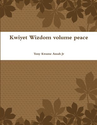 Kwiyet Wizdom Volume Peace 1
