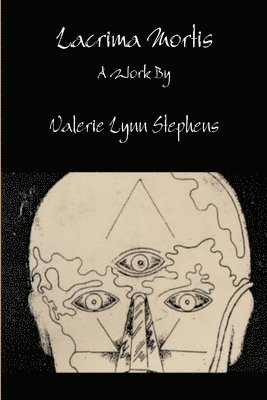 Valerie Stephens - Lacrima Mortis, Häftad