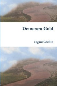 bokomslag Demerara Gold
