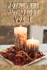 bokomslag Potpourri Anthology Vol I