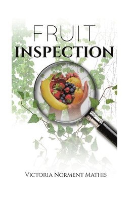 Fruit Inspection Devotional 1