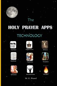 bokomslag HOLY PRAYER APPS Technology
