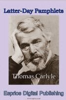 Thomas Carlyle - Latter-Day Pamphlets, Häftad