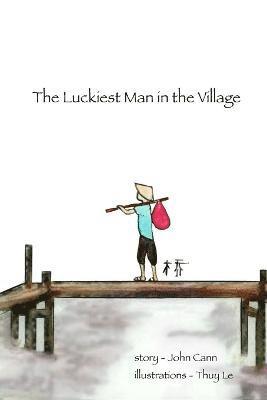 Luckiest Man in the Village