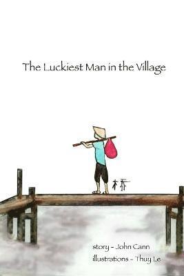 The Luckiest Man in the Village 1