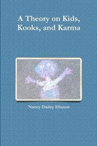 bokomslag Theory on Kids, Kooks, and Karma