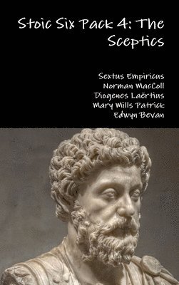Stoic Six Pack 4: the Sceptics 1