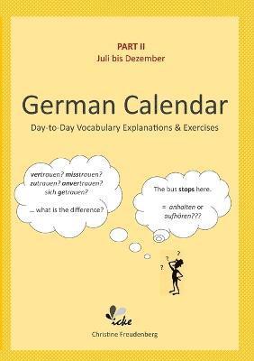 bokomslag Day-To-Day German Calendar: July - December