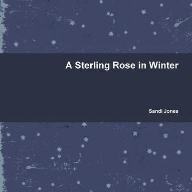 bokomslag Sterling Rose in Winter