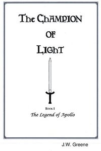 bokomslag The Champion of Light, Book I: the Legend of Apollo