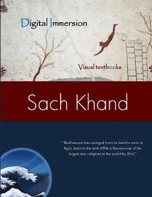 The Sach Khand Journal of Radhasoami Studies 1