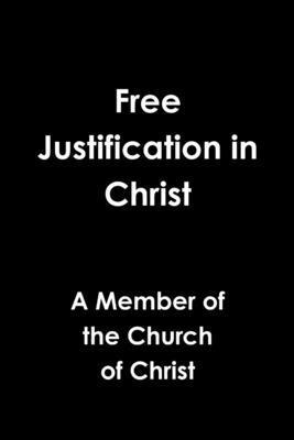 bokomslag Free Justification in Christ