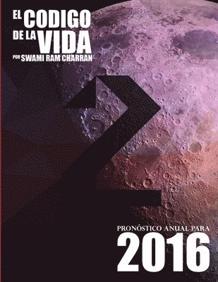 bokomslag Código de la Vida #2 Pronóstico Anual Para 2016