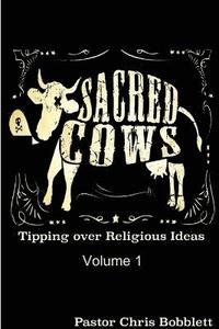 bokomslag Sacred Cows Volume 1