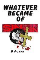 Whatever Became of Sin?