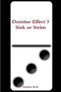 bokomslag Domino Effect 3 Sink or Swim