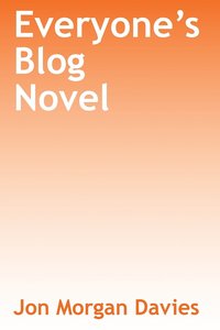 bokomslag Everyone's Blog Novel