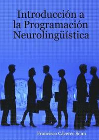 bokomslag Introduccin a la Programacin Neurolingstica