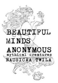 bokomslag Beautiful Minds Anonymous III ( Mythical Creatures )