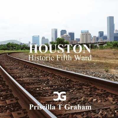 Historic Fifth Ward 1