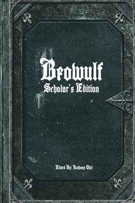 Beowulf: Scholar's Edition 1