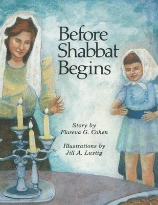 Before Shabbat Begins 1