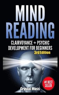 bokomslag Mind Reading: Clairvoyance and Psychic Development