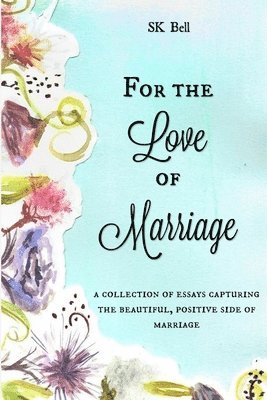 For the Love of Marriage 1